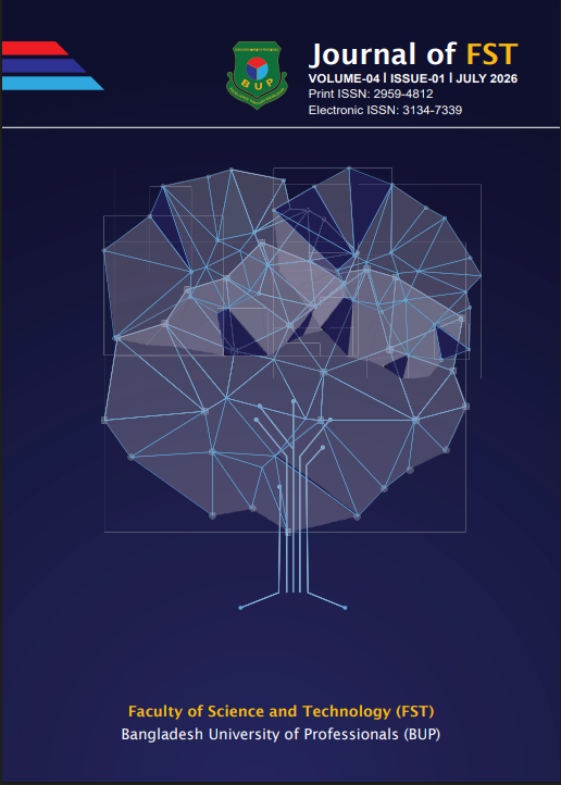 Journal of FST, ISSN: 2959-4812, Volume - 04, Issue - 01, July 2026